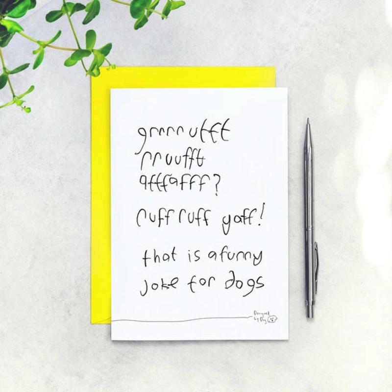 A Joke For Dogs - Funny Birthday Card