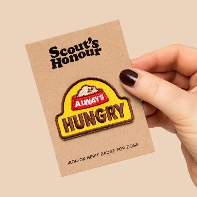 Scout's Honour Always Hungry, Iron On Patch Merit Badge for Dogs & Cats